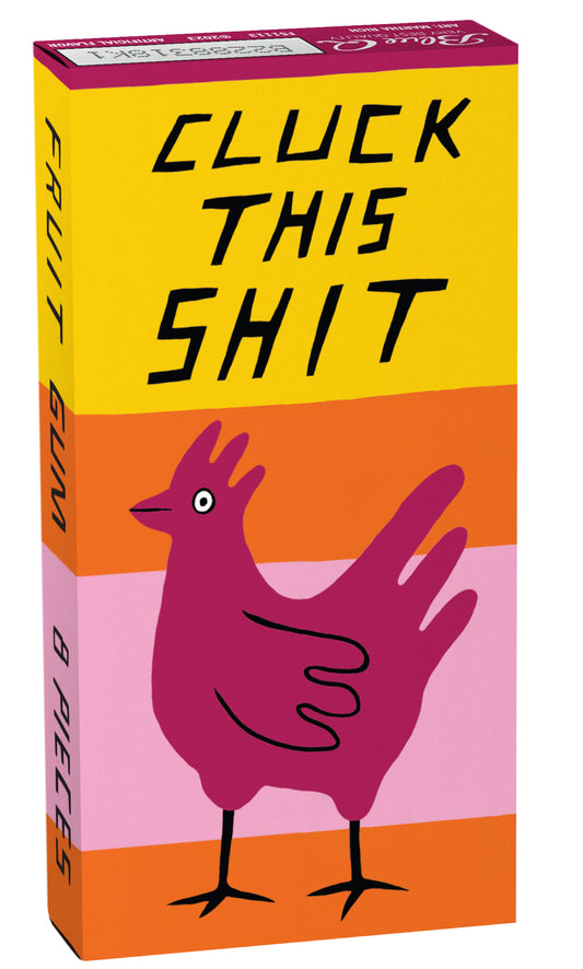 FS1113 Cluck This Shit Gum