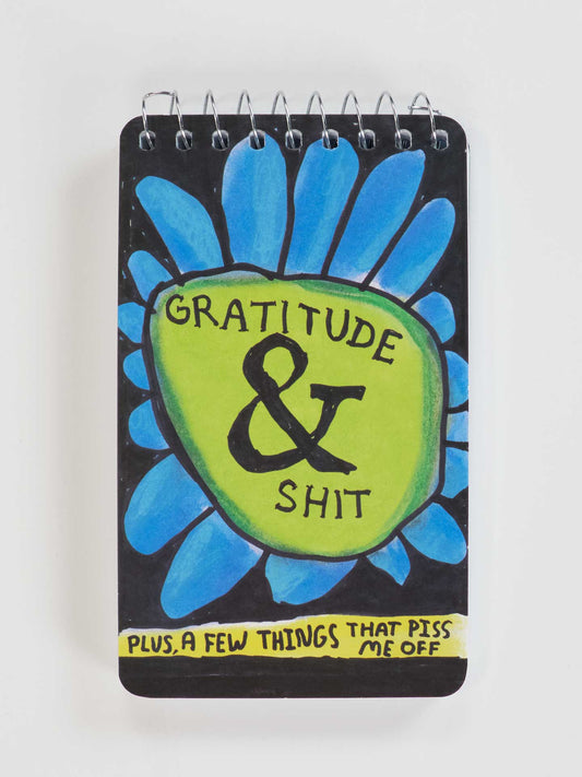PP112 Gratitude & Shit. Plus A Few Things That Piss Me Off 3x5 Spiral Notebook