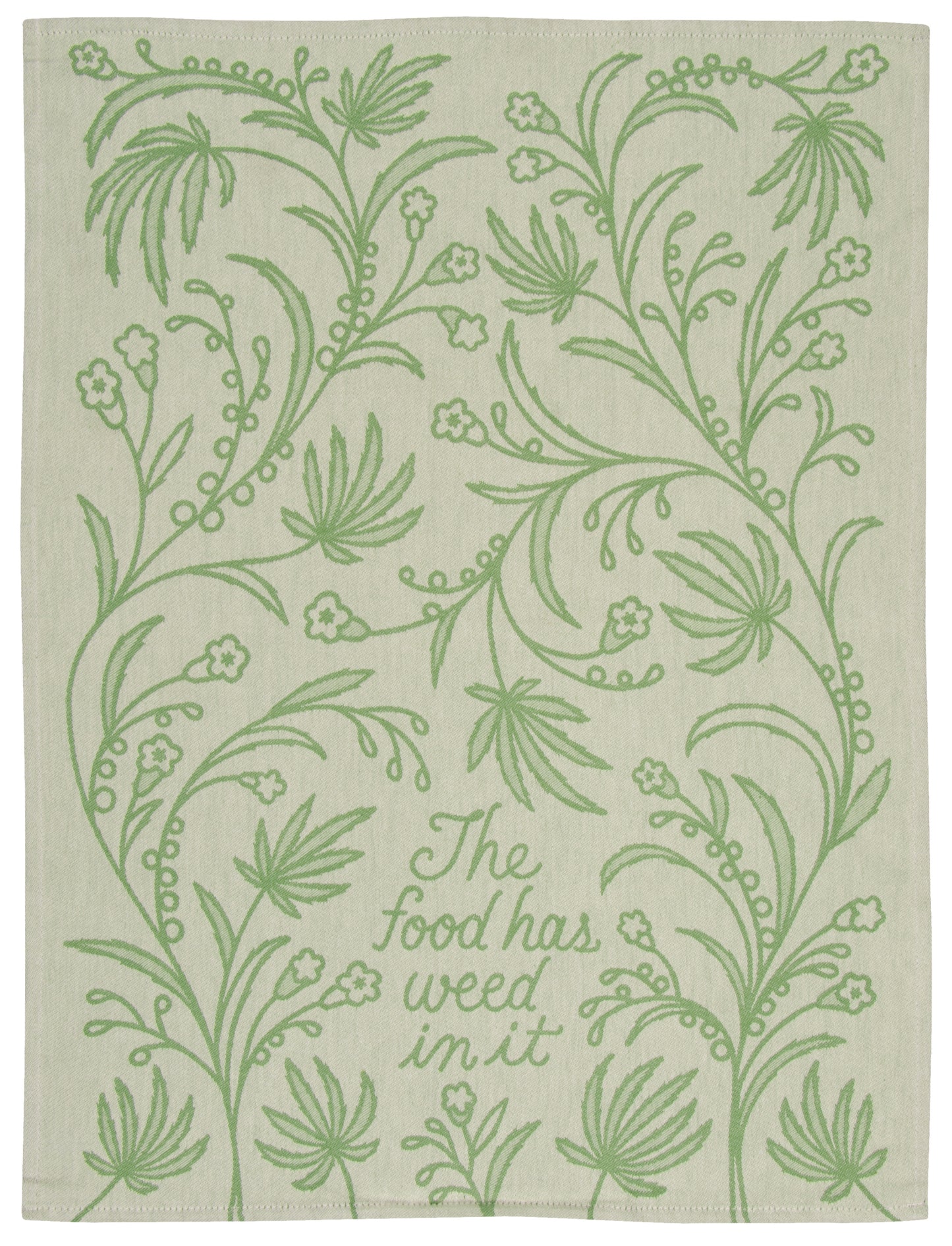 WW617 Food Has Weed In It Dish Towel
