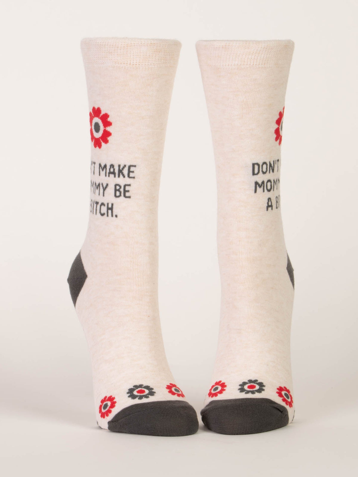Don't Make Mommy Be a Bitch Crew - NEW! by Blue Q – image 4