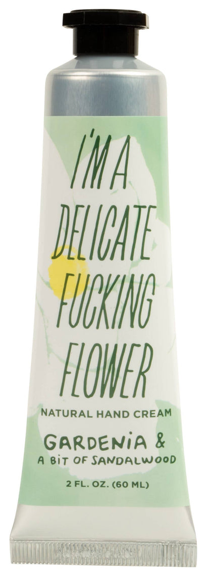 QQ271 I'm a Delicate Fucking Flower Natural Hand Cream.