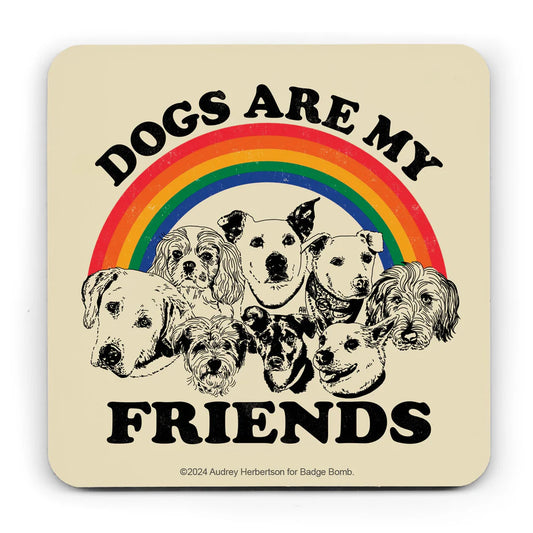 CSTBB32 Dogs Are My Friends Coaster
