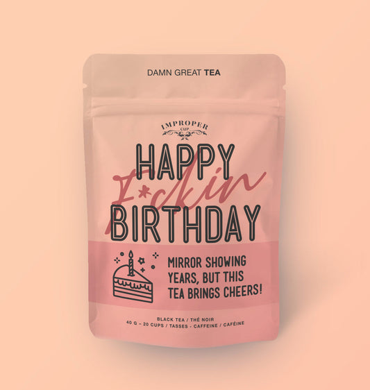 Happy F*ckin' Birthday Bag of Tea