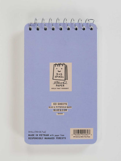 PP100 I Love To Go With The Flow. My Flow, Not Yours 3x5 Spiral Notebook