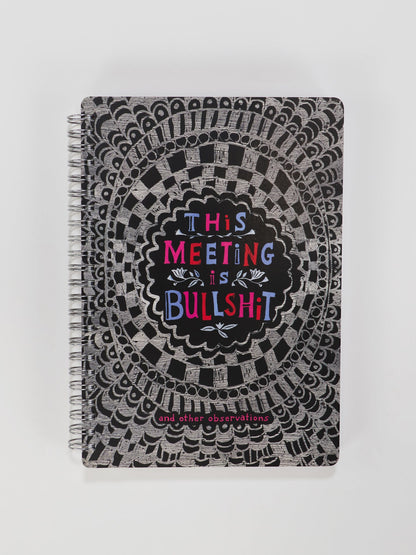 This Meeting Is Bullshit 6x8 Spiral Notebook - Front