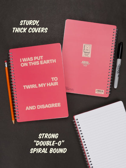 I Was Put On This Earth To Twirl My Hair And Disagree 6x8 Spiral Notebook by Blue Q – image 4