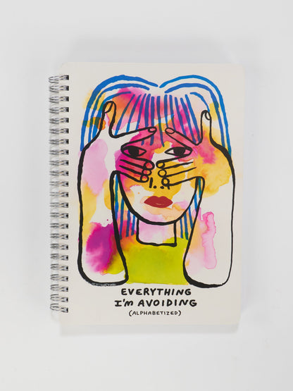 Everything I'm Avoiding (Alphabetized) 6x8 Spiral Notebook - Front