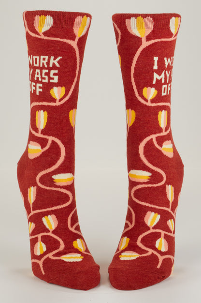 SW571 Work My Ass Off Crew Socks