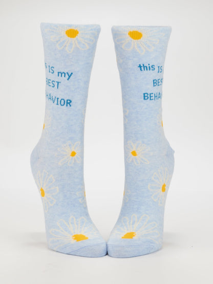 SW584 This Is My Best Behavior Women's Crew Socks