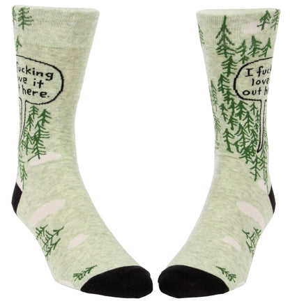 SW843 I Fucking Love It Out Here Men's Socks