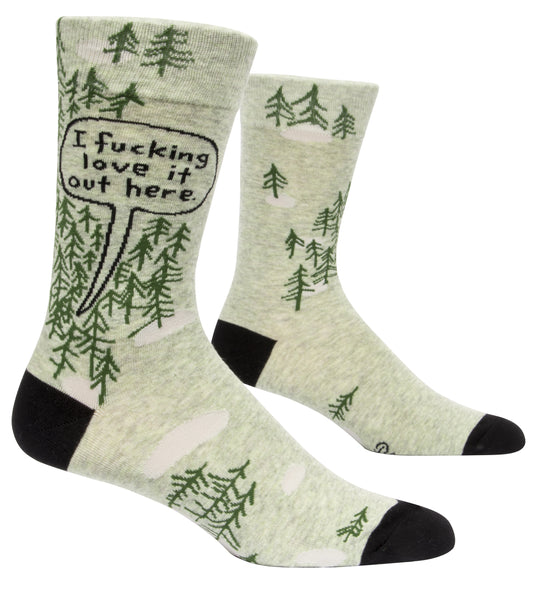 SW843 I Fucking Love It Out Here Men's Socks
