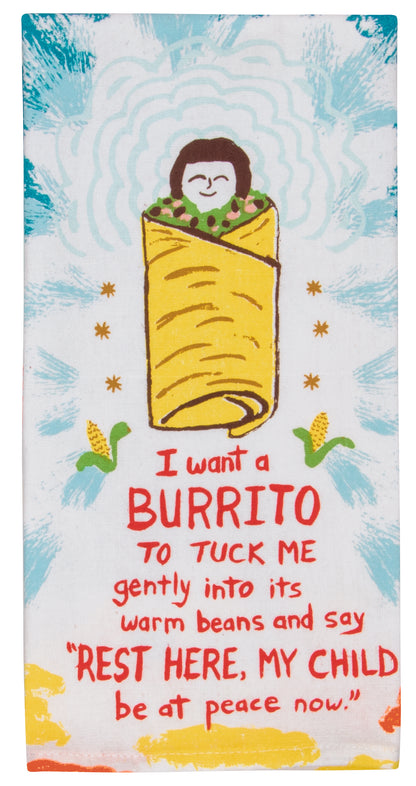 WW338 I Want A Burrito Dish Towel