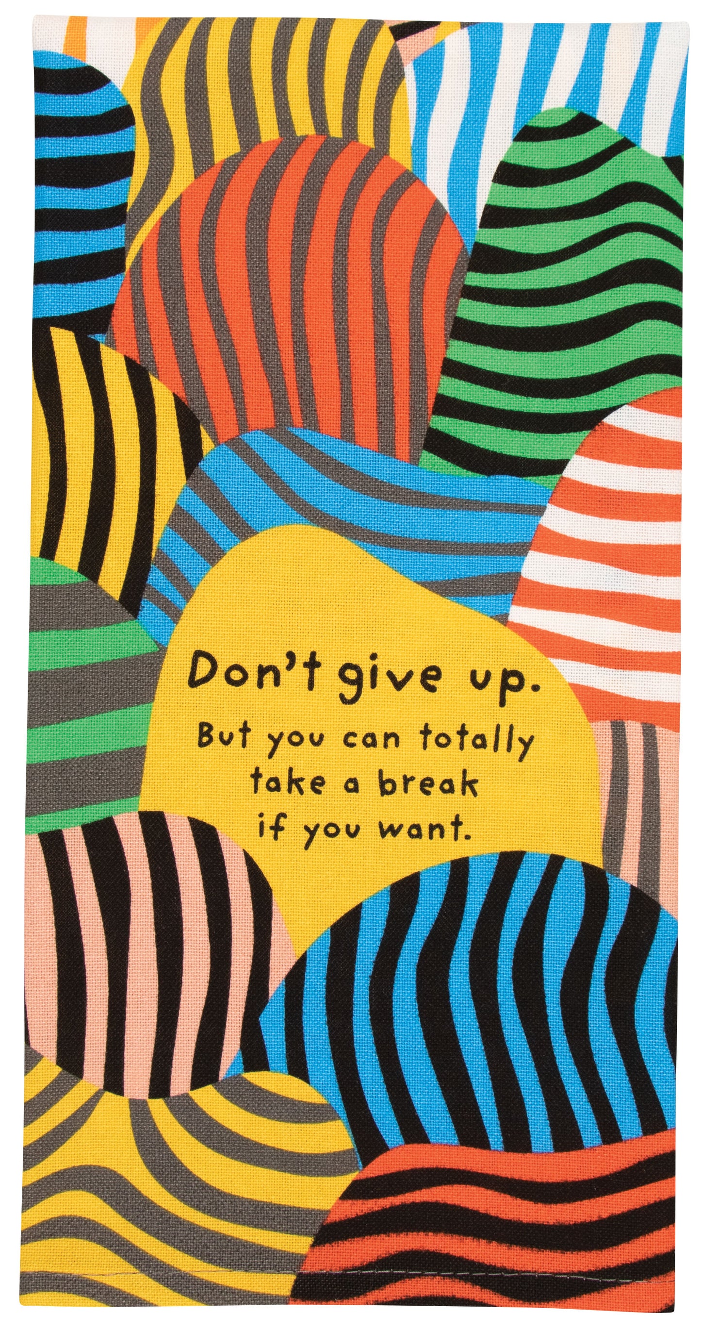 WW354 Don't Give Up Dish Towel - new!