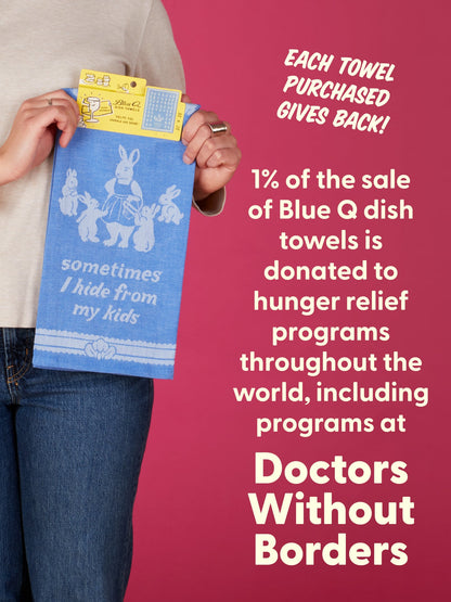 Sometimes I Hide From My Kids Dish Towel by Blue Q – image 8